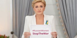 Poland&#8217;s First Lady urges women to join social media campaign #RussianWomenStopTheWar